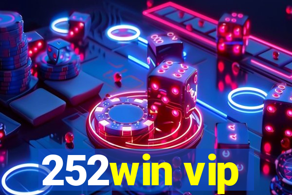 252win vip